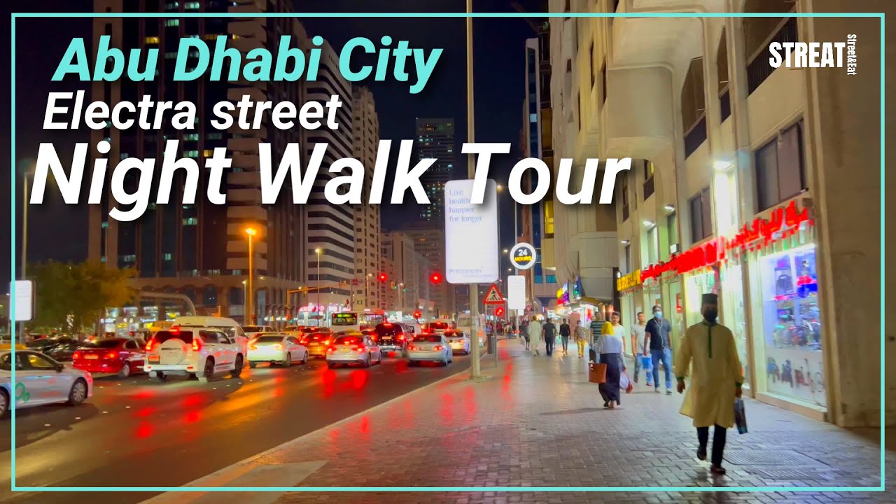 Night Walking Tour Electra Street Abu Dhabi City | STREAT #abudhabi