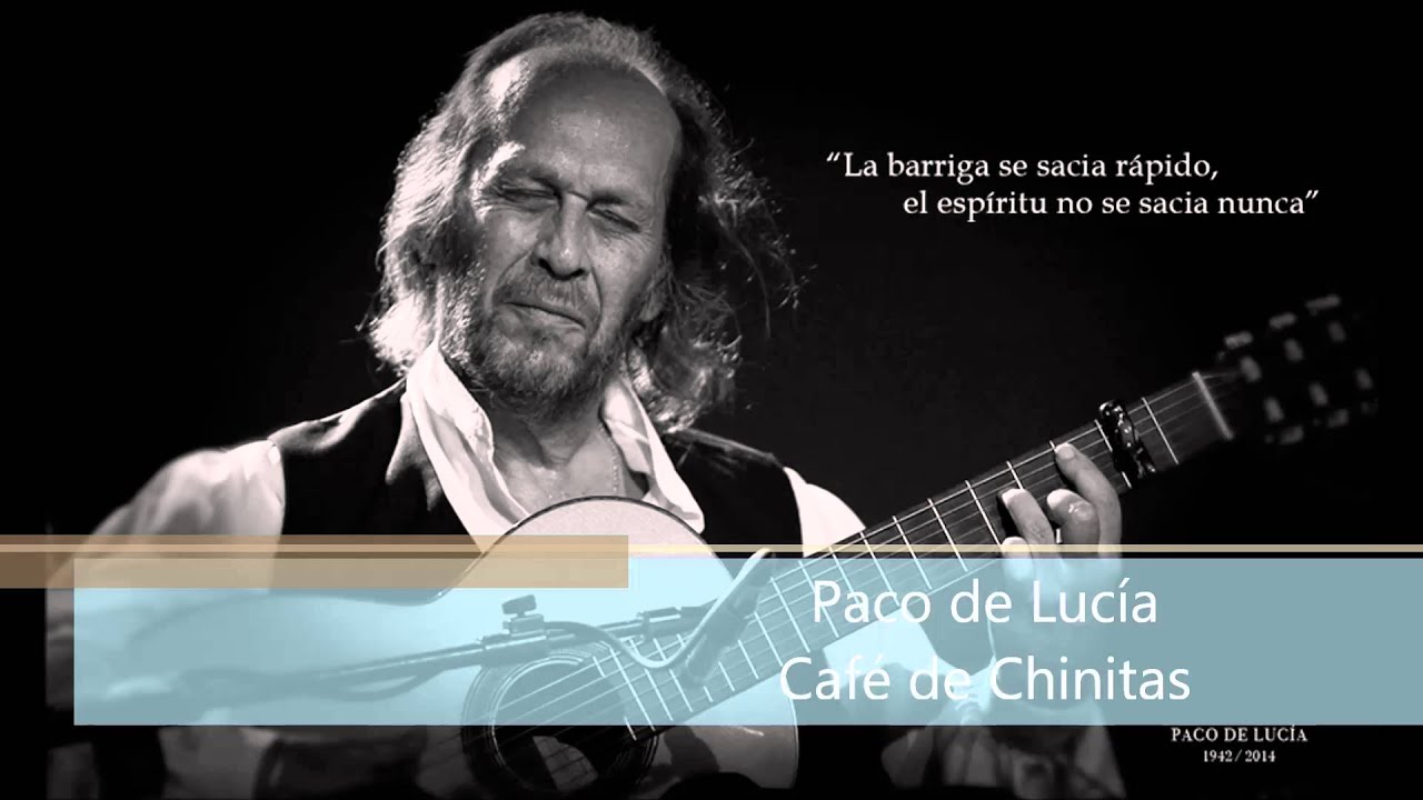 Paco de lucía _ Café de Chinitas