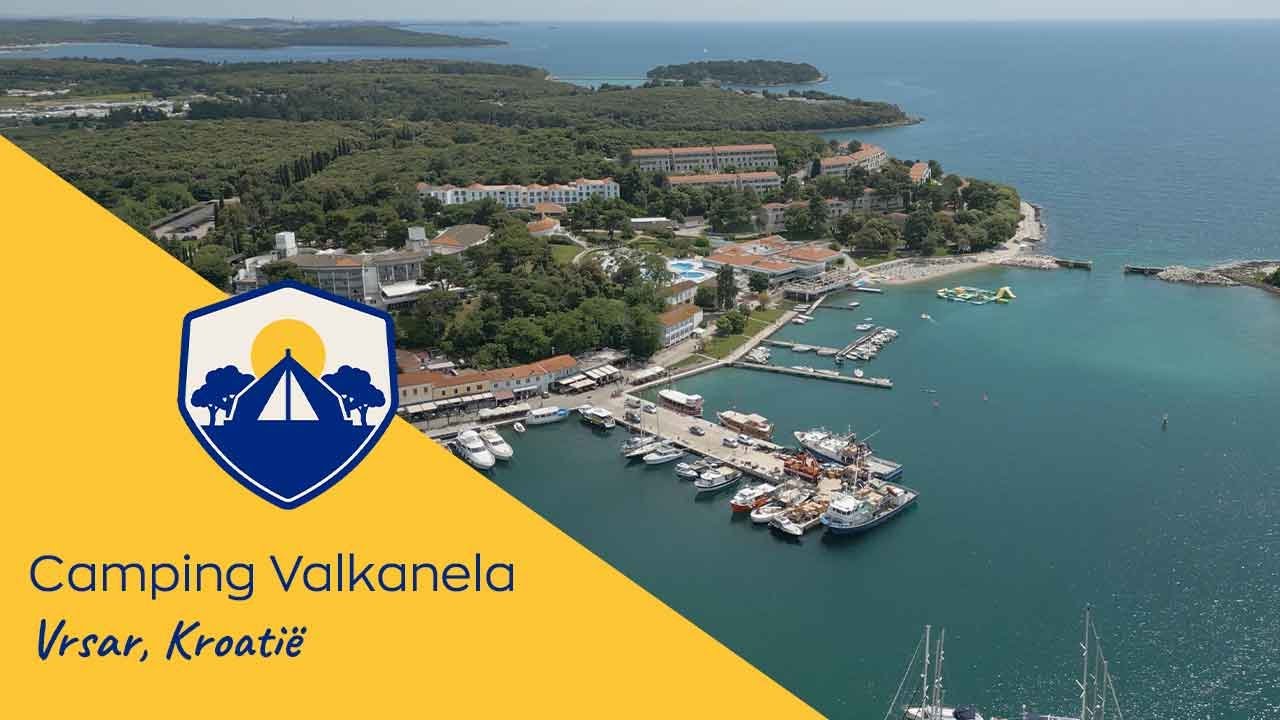 Kroatie inspiratie; Roadtrip met Easyatent, afl. 3 Camping Valkanela, Vrsar