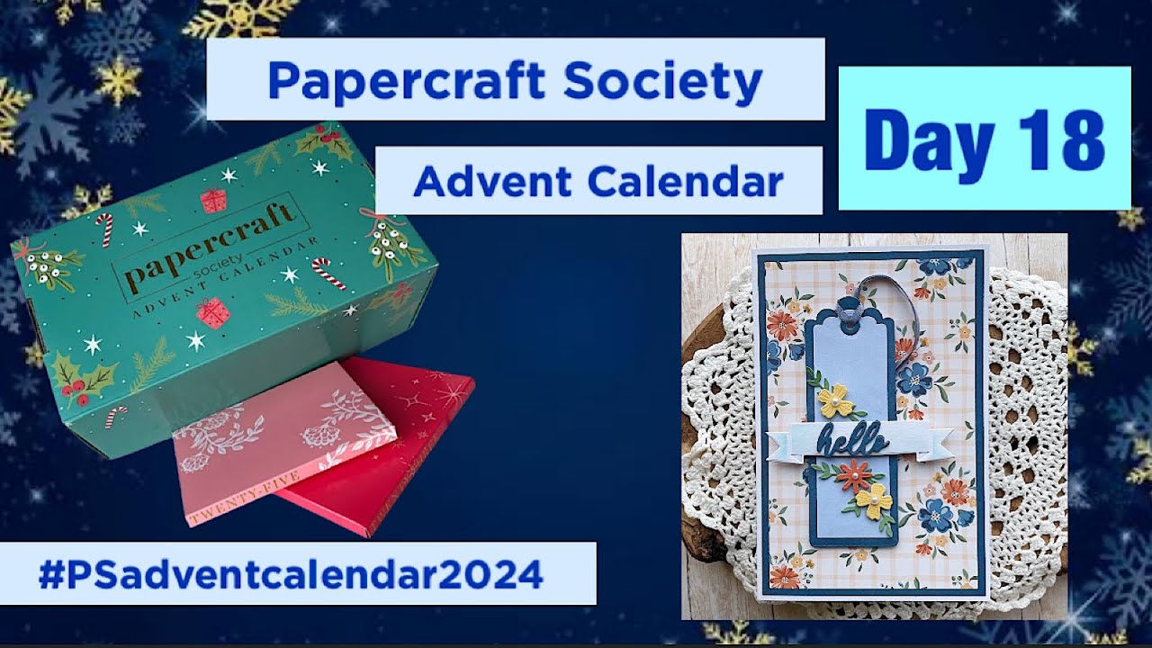 Papercraft Society Advent Calendar DAY 18 @CraftStashcoukTV