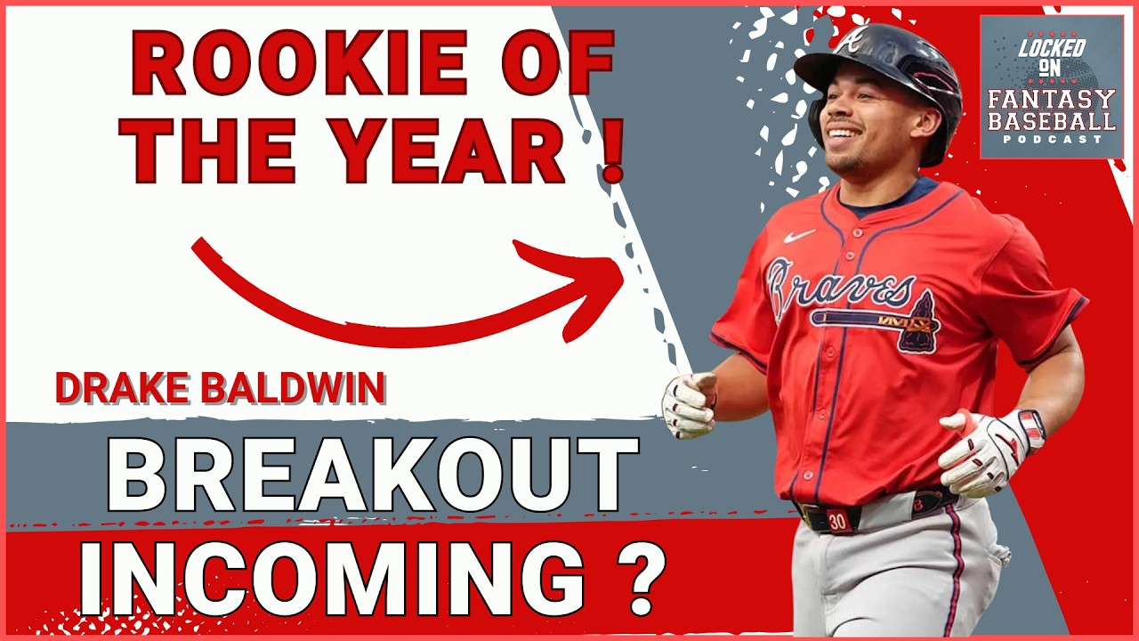 MUST TARGET ! Is Rookie Of The Year Drake Baldwin The Next BIG BREAKOUT At The Catcher Position ?
