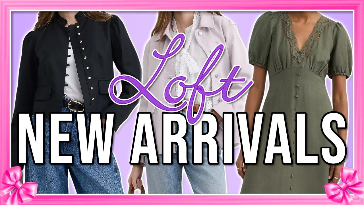 Spring Fashion Finds at LOFT | Try-On Haul