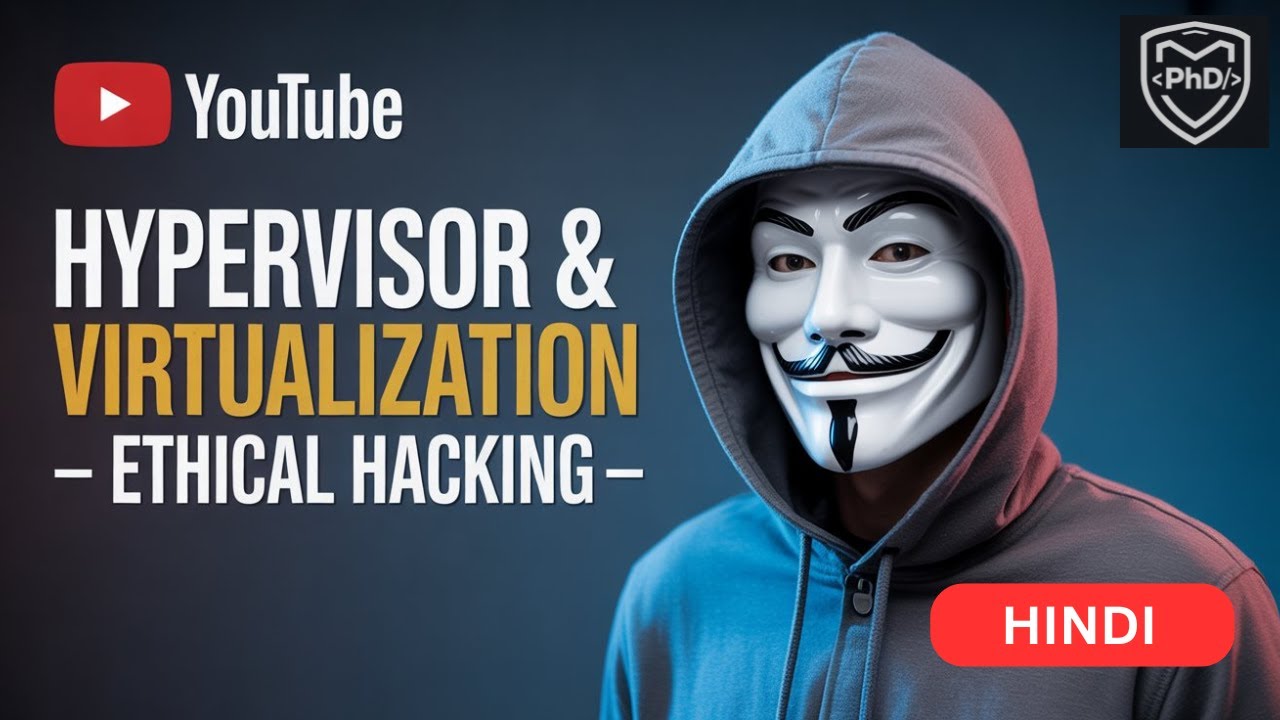 Hypervisor & Virtualization in Cyber | Virtual Machines | Ethical Hacking | PhD Security | HINDI
