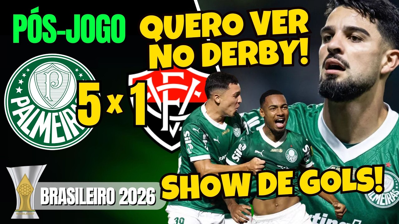 PÓS-JOGO | PALMEIRAS 5X1 VITÓRIA | BRASILEIRÃO 2026 | AO VIVO