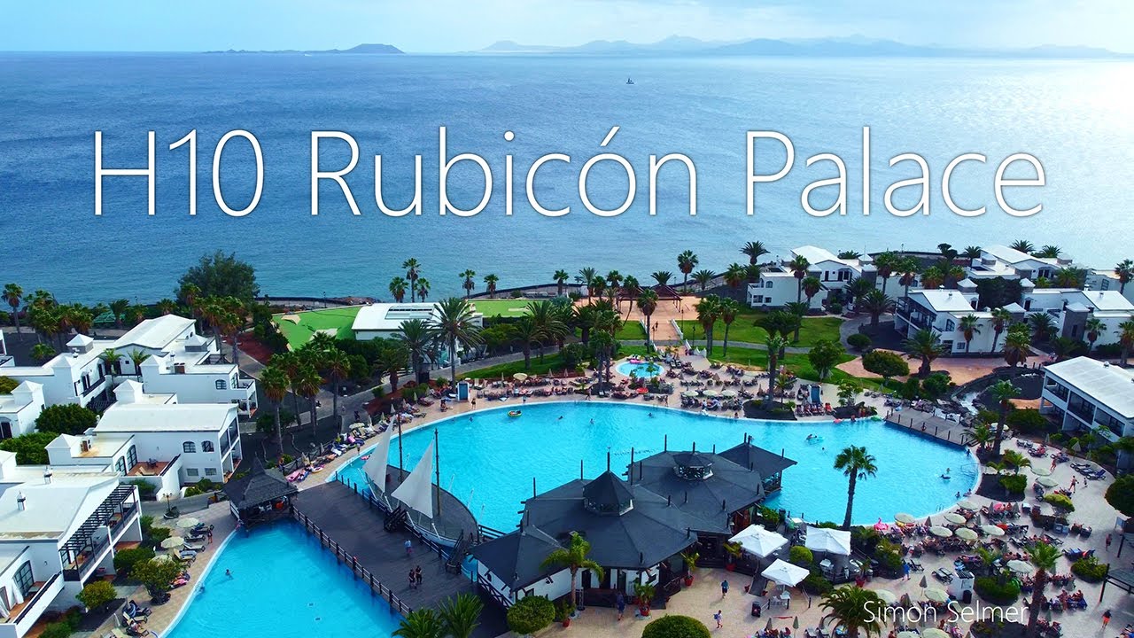 H10 Rubicón Palace / Playa Blanca / Lanzarote - 4K Drone Video