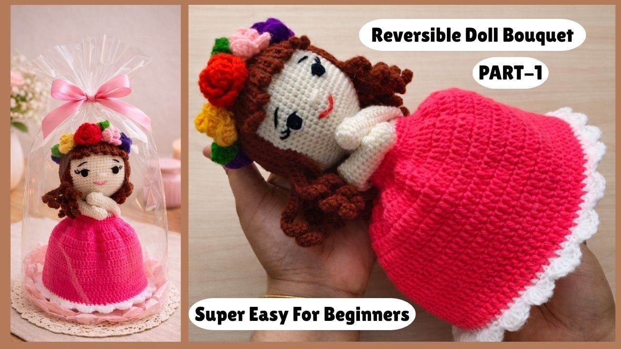 Amazing Reversible Doll Bouquet Crochet Tutorial | Part 1 Doll Head & Body | Beginner Friendly