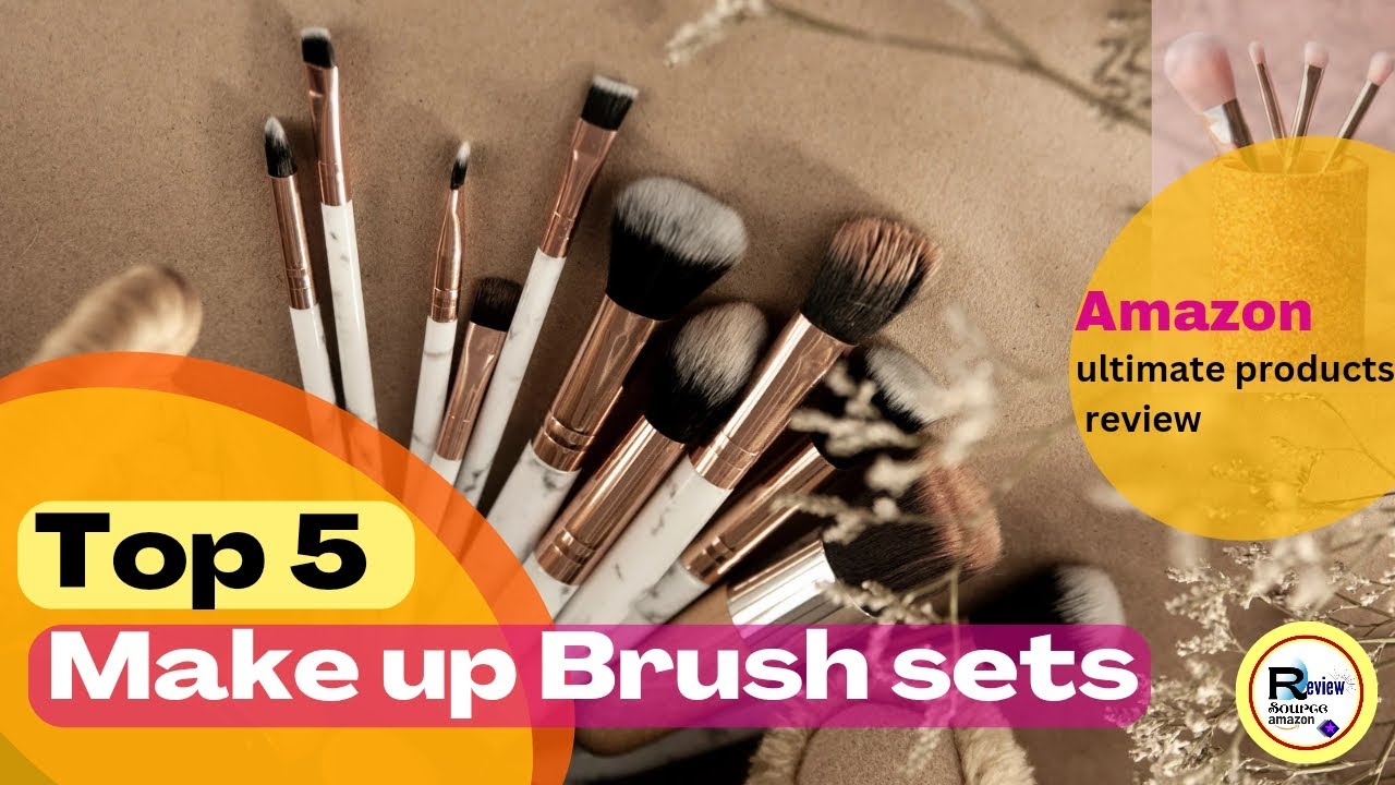 Best Makeup Brush Set 2023 | Top Makeup Brushes On Amazon | FH Review Source