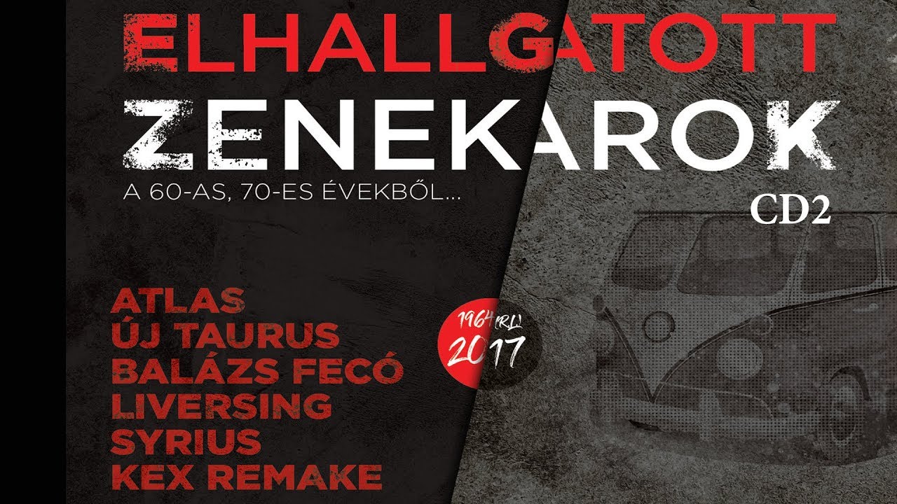 Elhallgatott zenekarok: Balázs Fecó / Liversing / Syrius / Kex Remake (Teljes album - CD2.)