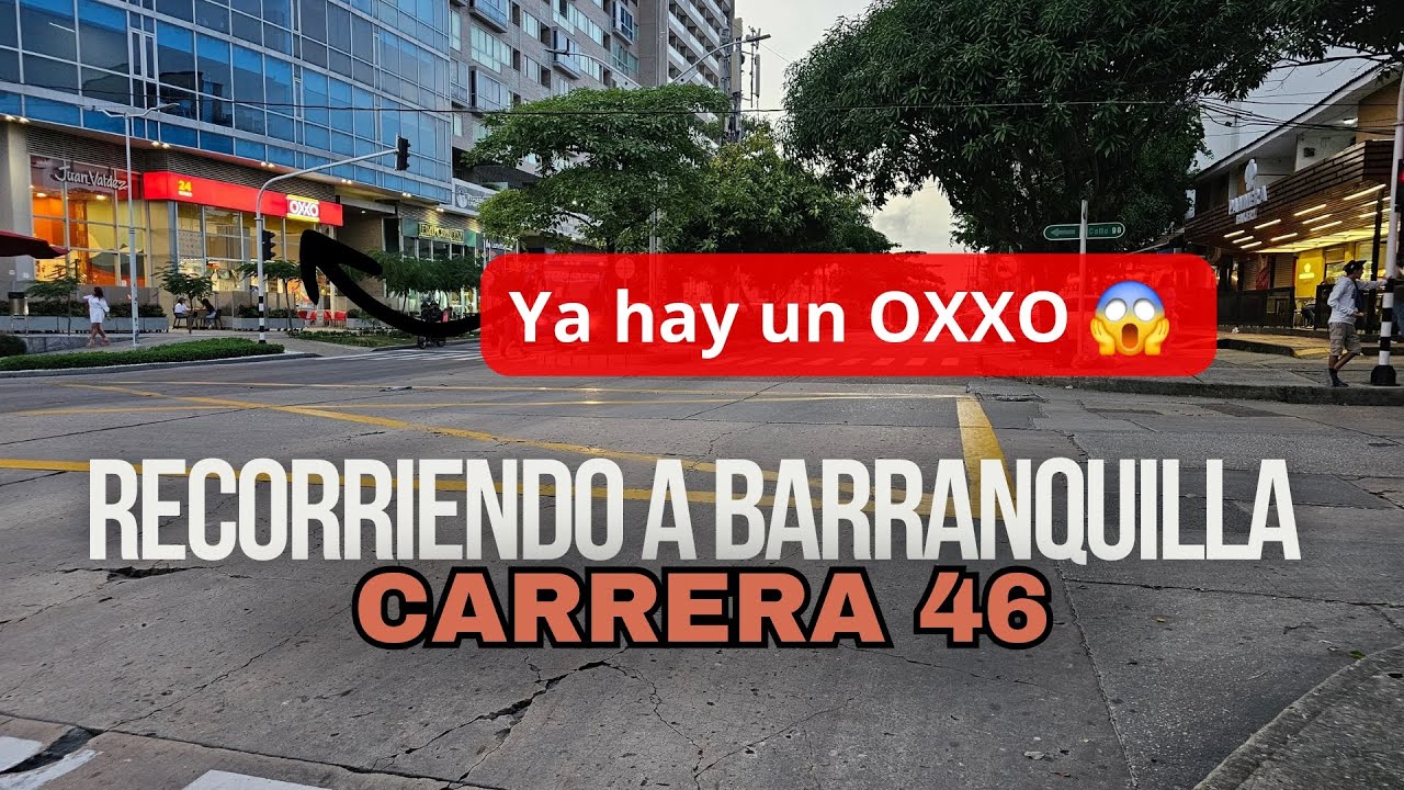 CARRERA 46 | desde la 93 hasta la Universidad Autónoma!!! | RECORRIENDO A BARRANQUILLA  😎😎🫶