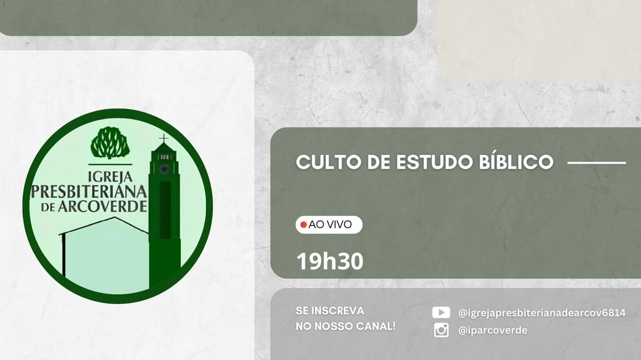 CULTO DE ORAÇÃO E ESTUDO BÍBLICO - 26.02.2026