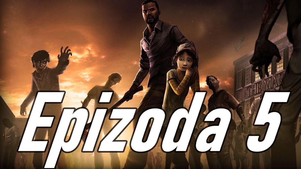 The walking dead - Díl 1 - epizoda 5