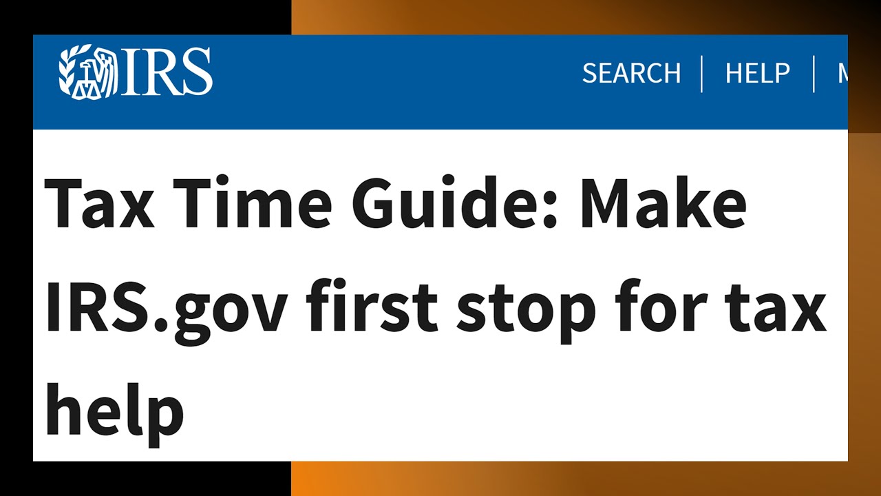 Tax Time Guide: Make IRS.gov first stop for tax help