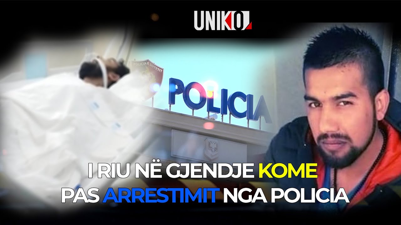 Uniko - Tiranë, i riu Jani Rustemi në gjendje kome pas arrestimit nga policia