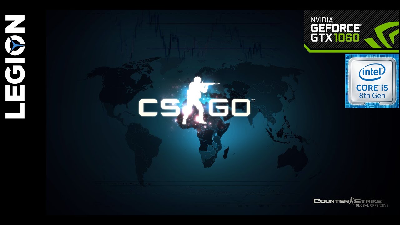 GTX1060 i5-8300H Legion Y530 | CS:GO Counter-Strike: Global Offensive
