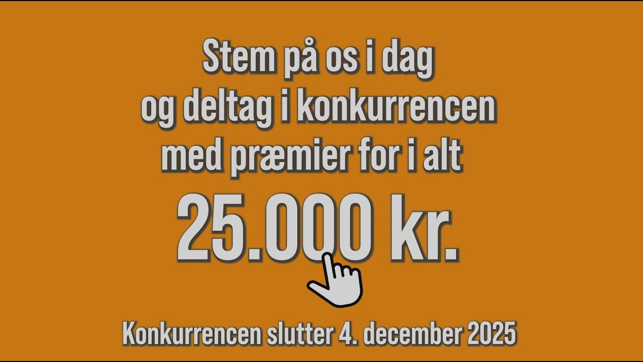 Konkurrence, vind pr&aelig;mier for 25.000!
