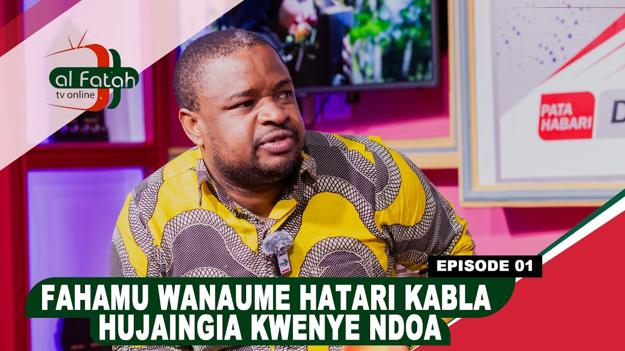 FAHAMU WANAUME HATARI KABLA HUJAINGIA KWENYE NDOA - EPISODE 01 | DEC 17/2024 (HUBBUL HALAL)