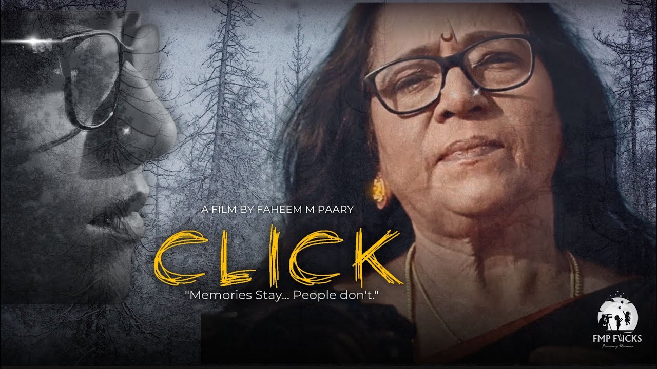 CLICK | FAHEEM M PAARY | SHINI AMBALATHODI | SHORT FILM