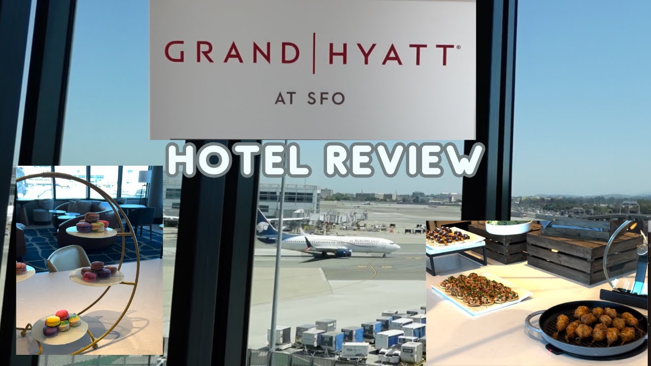 Hotel Review at Grand Hyatt at San Francisco (SFO) Airport