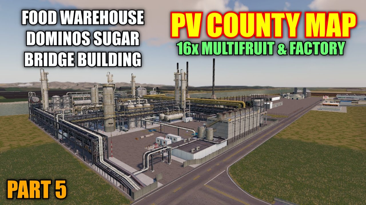 Part 5 PV County 16x Multifruit & Factory Map Multiplayer Letsplay Farming Simulator 19
