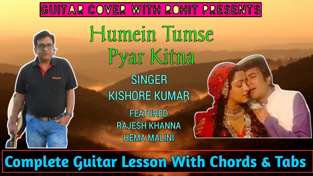 Humein Tumse Pyar Kitna | Guitar Lesson With Tabs | Rajesh Khanna | Hema Malini | Kishore Kumar