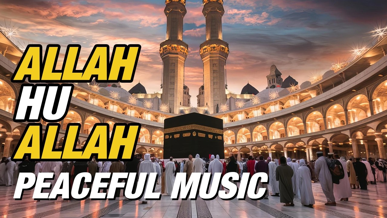 Allah Hu Allah | Powerful Islamic Nasheed | Spiritual Arabic Music | Divine Allah Music | Peaceful