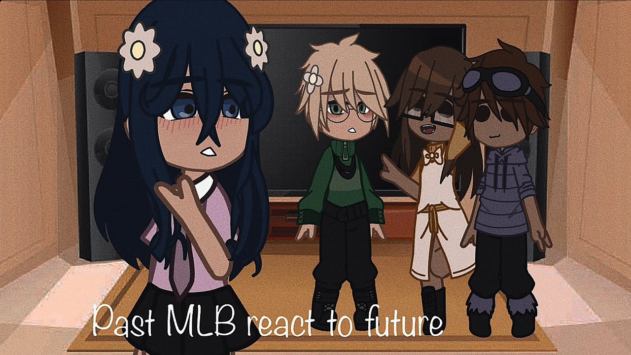 ||past MLB react to future!||New designs||Last part?||3||