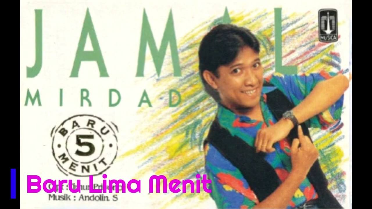 030_1. Jamal Mirdad - Baru Lima Menit
