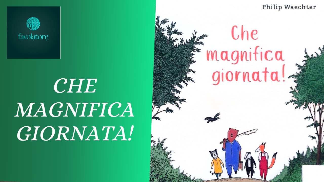Favolatore audiofiabe - 71 - Che magnifica giornata!