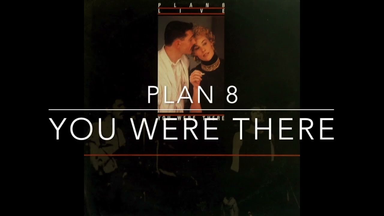 Plan 8 - 'YOU WERE THERE'  Record Album - 1984 -  live at The Albury.  Original 10 synth pop songs.