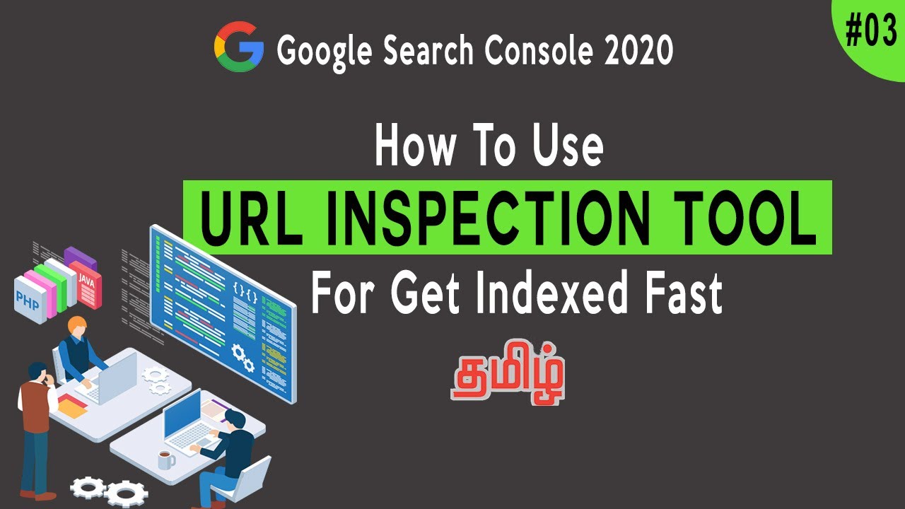URL Inspection Tool - Google Search Console in Tamil | Get Indexed Fast | Part-03
