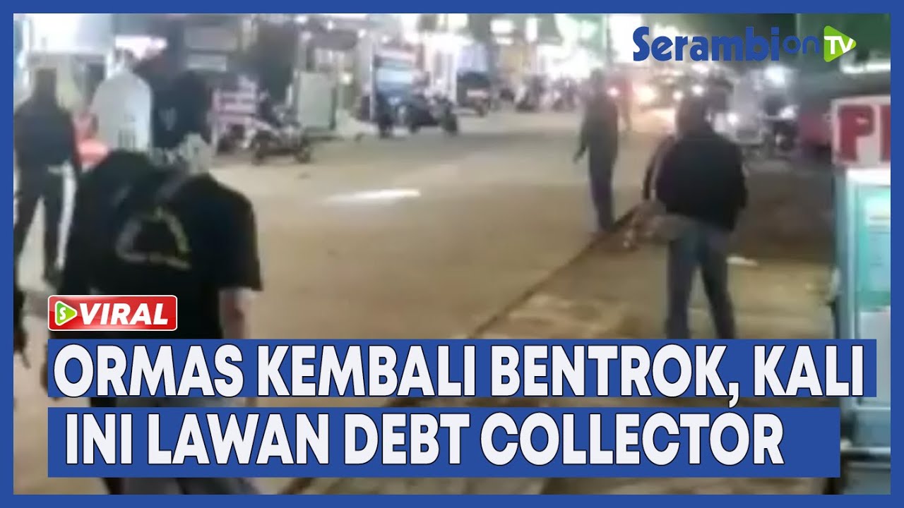 Ormas Banten Kembali Bentrok, Kali  Ini Lawan Debt Collector