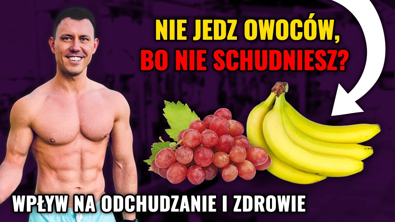 Owoce a odchudzanie – czy można jeść je na diecie? Cukier z owoców powoduje tycie? Mariusz Mróz