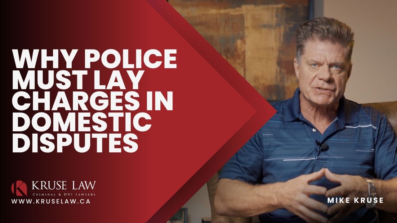 WHY CANADIAN POLICE MUST LAY CHARGES IN DOMESTIC DISPUTES, EVEN IF NO ONE WANTS THEM TO