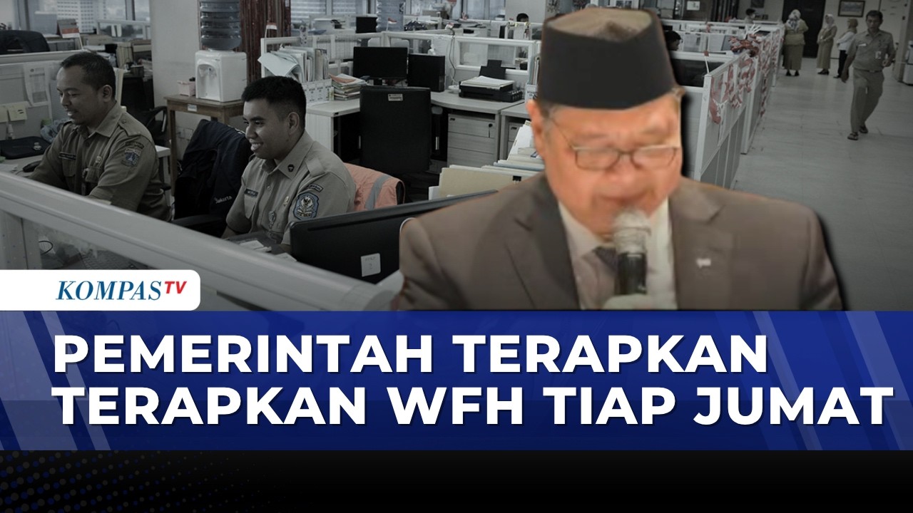 Pemerintah Resmi Umumkan WFH 1 Hari Bagi ASN Tiap Jumat | BREAKING NEWS