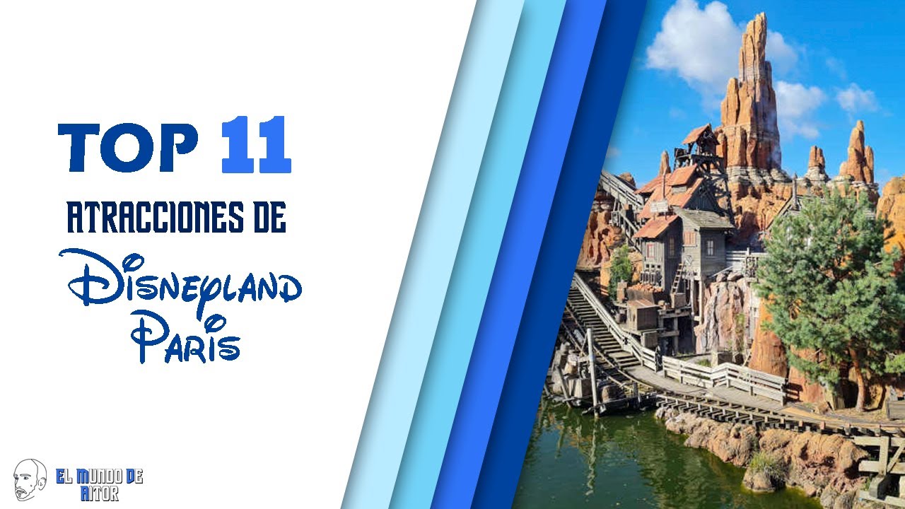 Top 11 Atracciones - Disneyland Paris