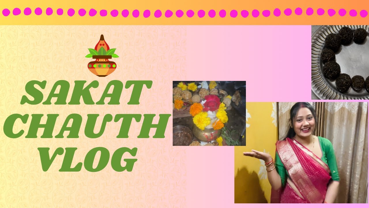 SakatChauth2026 SpecialVlog |Making UP Special Tilkut&Bhogfor SakatChauth2026🍯 