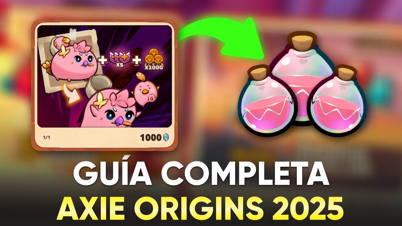 🔥 TODO LO QUE TIENES QUE SABER ANTES DE JUGAR AXIE ORIGINS 2025 | Axie Infinity