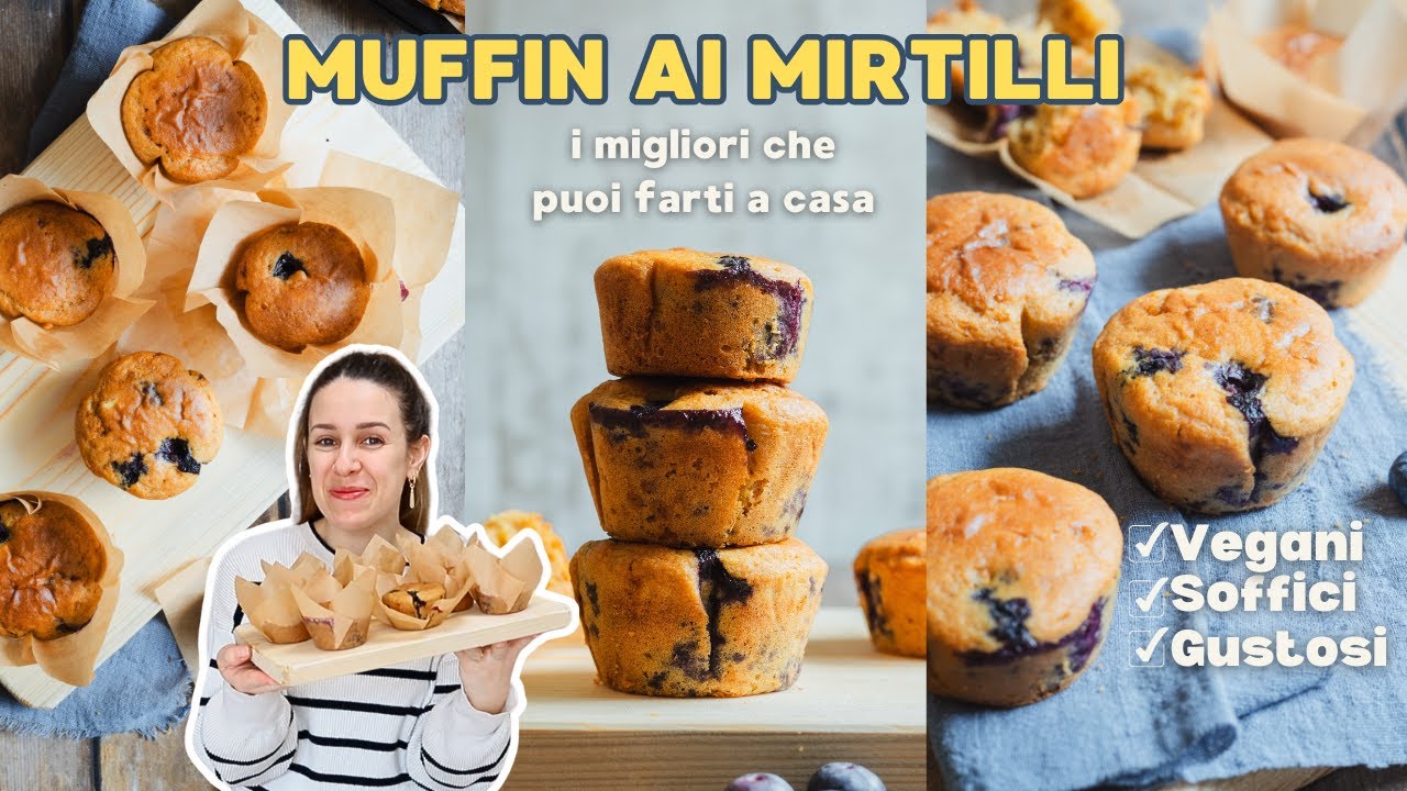 I migliori MUFFIN AI MIRTILLI | Sofficissimi senza latte e senza uova
