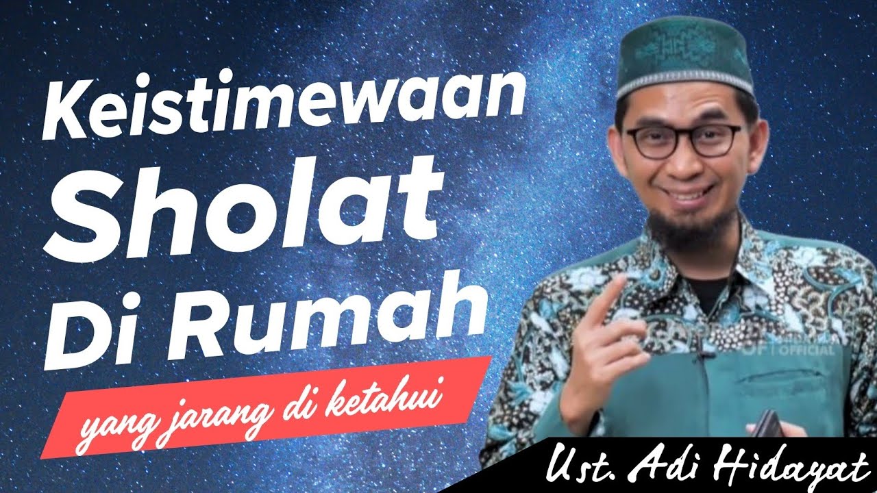 Jangan Pernah Tinggalkan Sholat,, Ini Keistimewaanya | Ust. Adi Hidayat