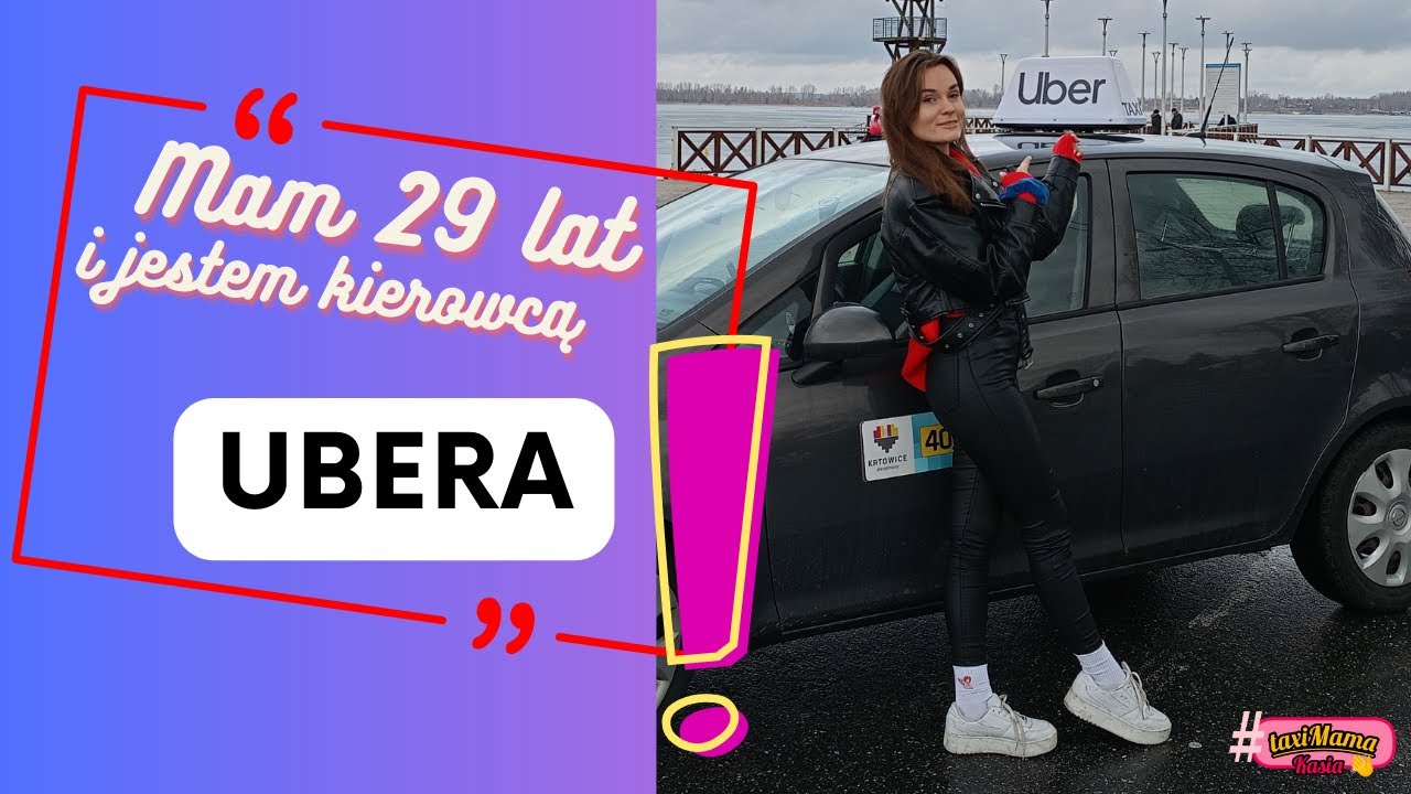 JAK ZOSTAĆ KIEROWCĄ W UBERZE | UBER BY WOMAN
