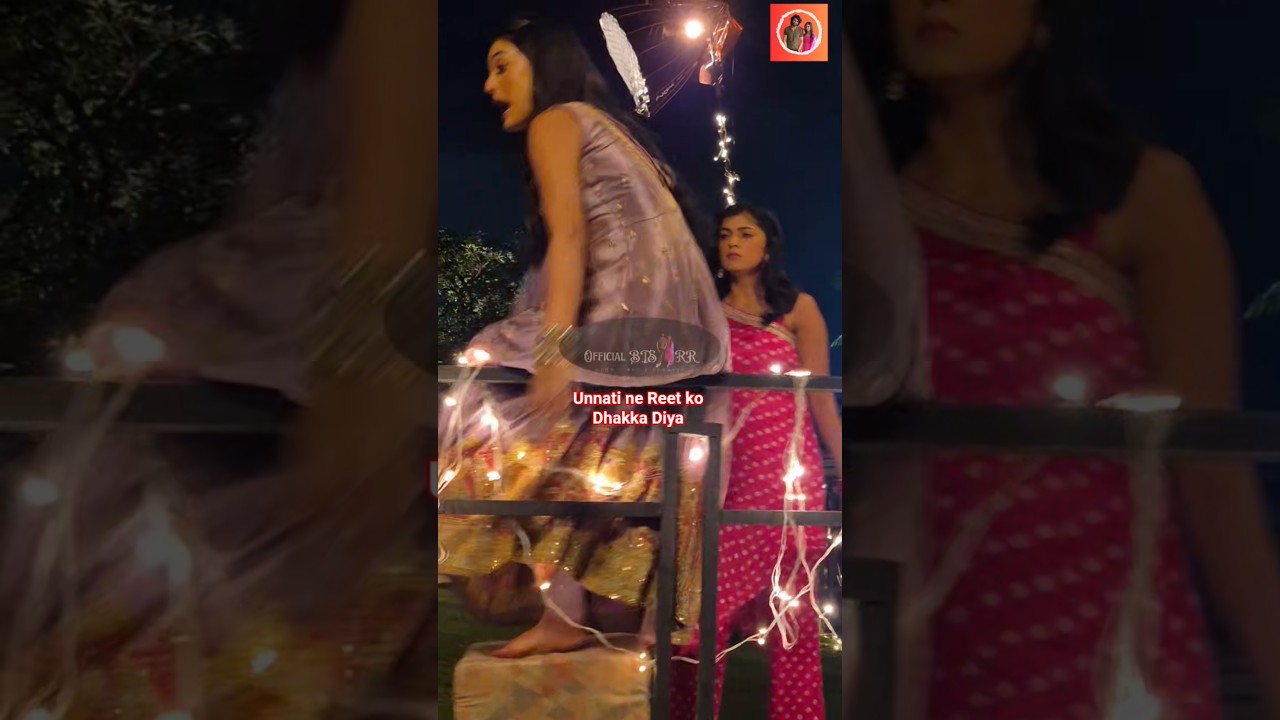 Unnati Ne Reet ko Dhakka Diya || Upcoming unseen BTS #jaaneanjaanehummile #ayushikhurana #shorts