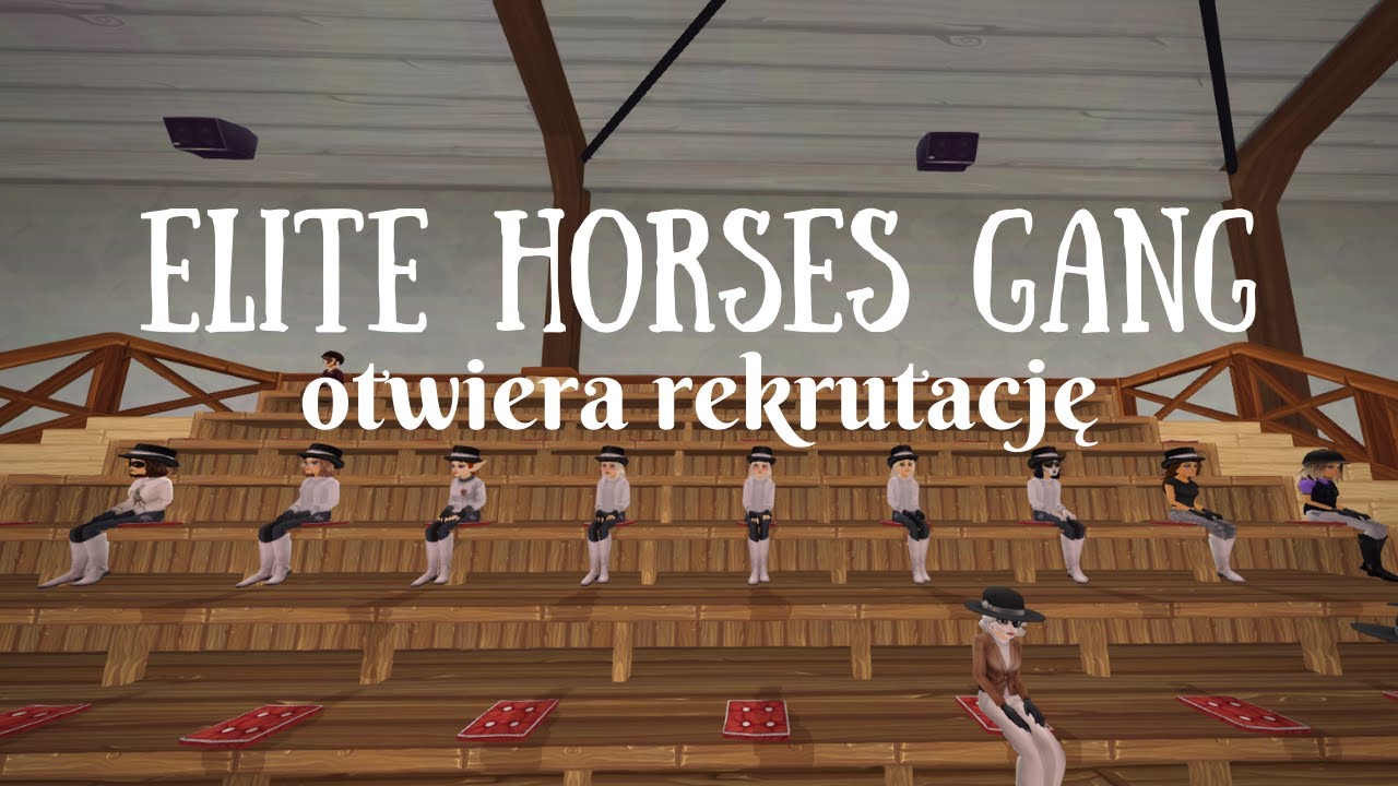 Elite Horses Gang otwiera rekrutację!
