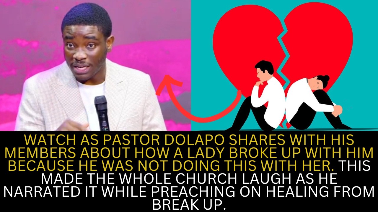 WATCH AS PASTOR DOLAPO SHARES WITH HIS members ABOUT HOW A LADY BROKE UP WITH HIM BECAUSE HE WAS....