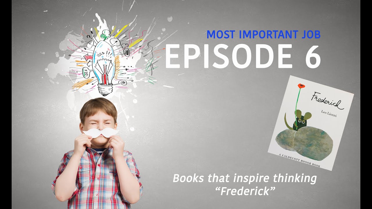 Books that inspire thinking E06 - Frederick - Philosophy for children