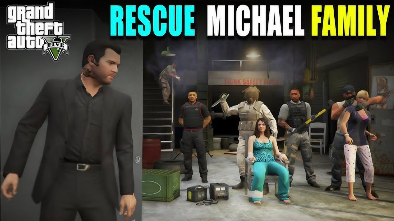 WE RESCUE MICHAEL FAMILY | #16 #gameplay #gtav