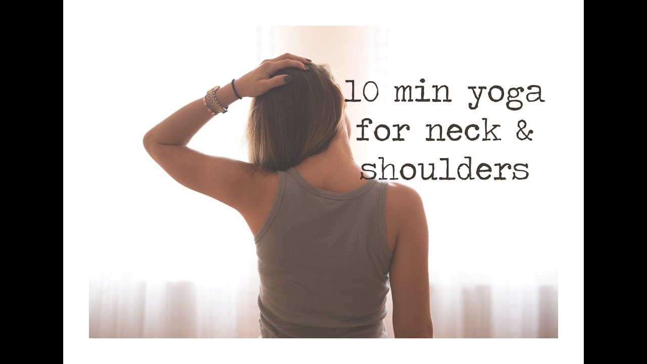 10 Min Gentle Yoga for Neck & Shoulders