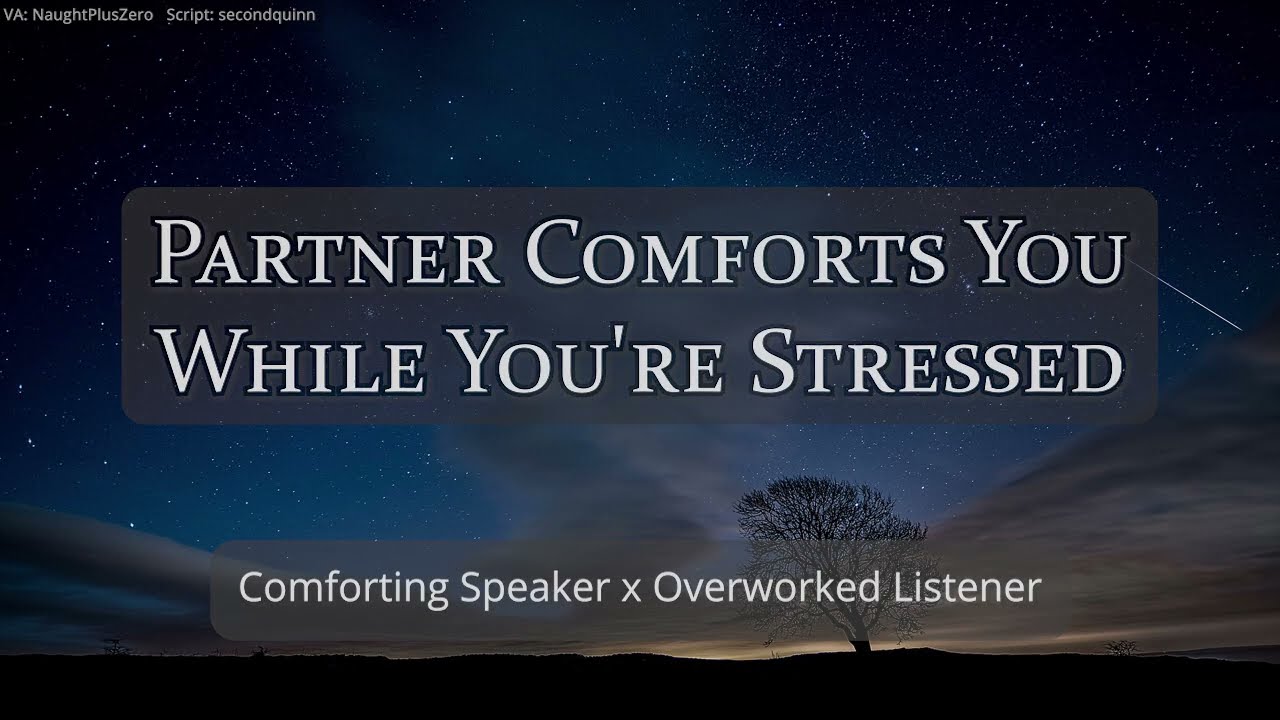 Stress Comfort from your Soft Boyfriend [M4A] [Comfort] [Established Relationship] [Cuddling]