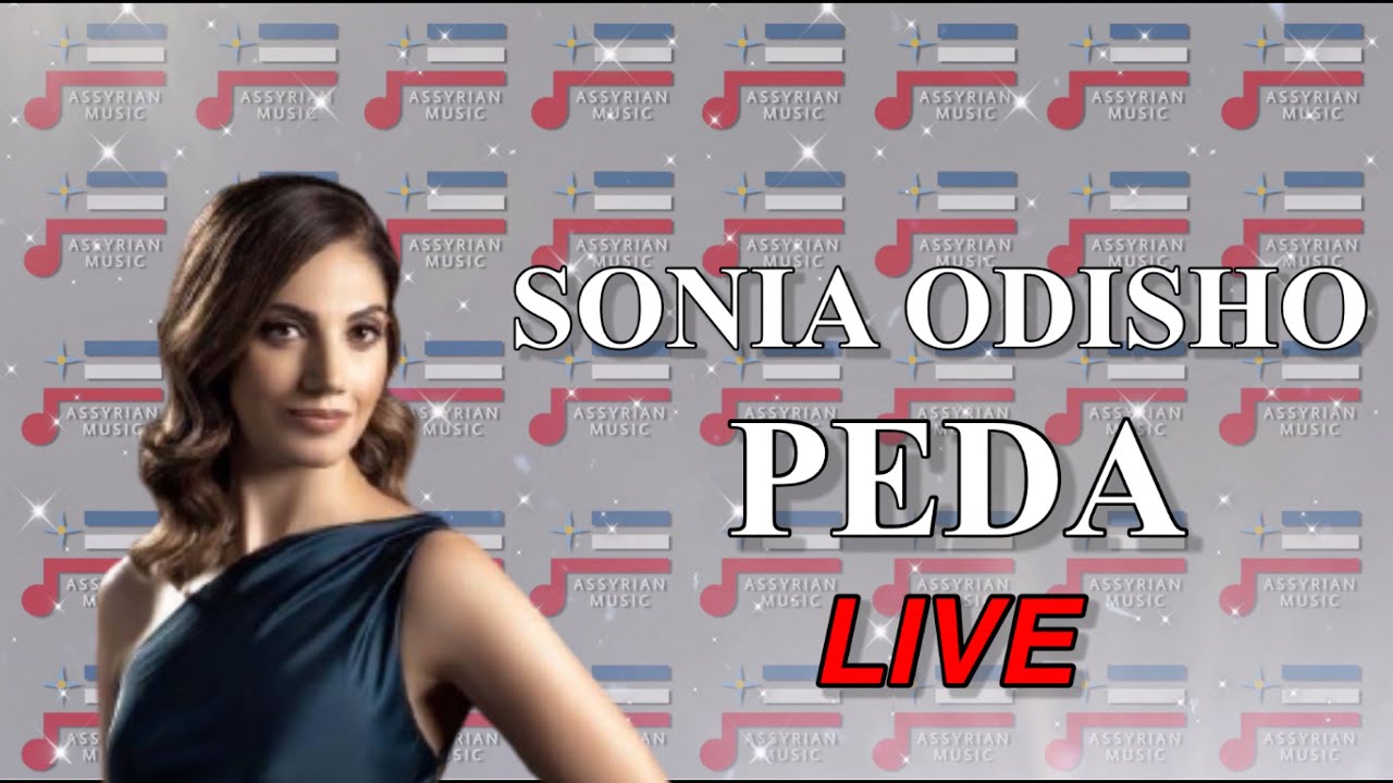Sonia Odisho - Peda (LIVE)