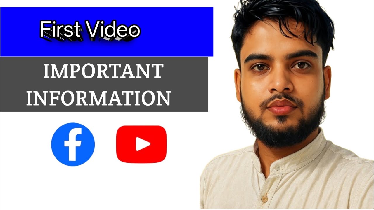 My first Video {important Information} YouTube Facebook