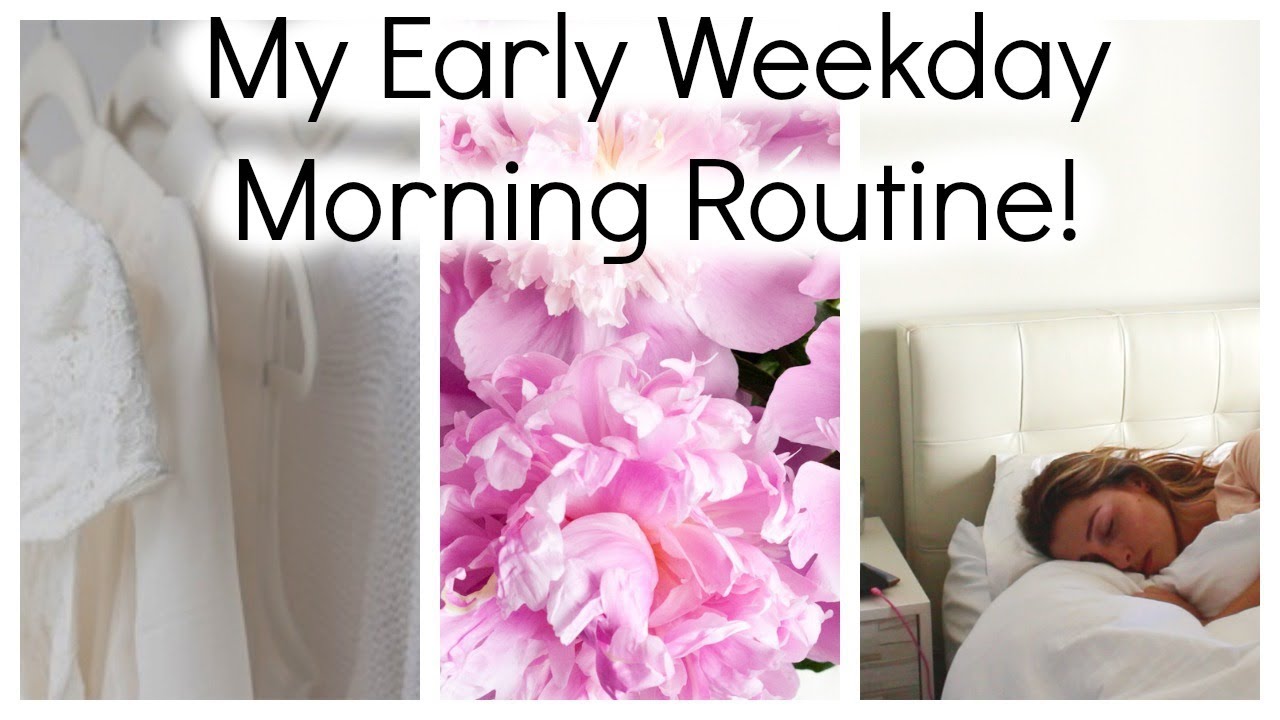 My Early Weekday Morning Routine!